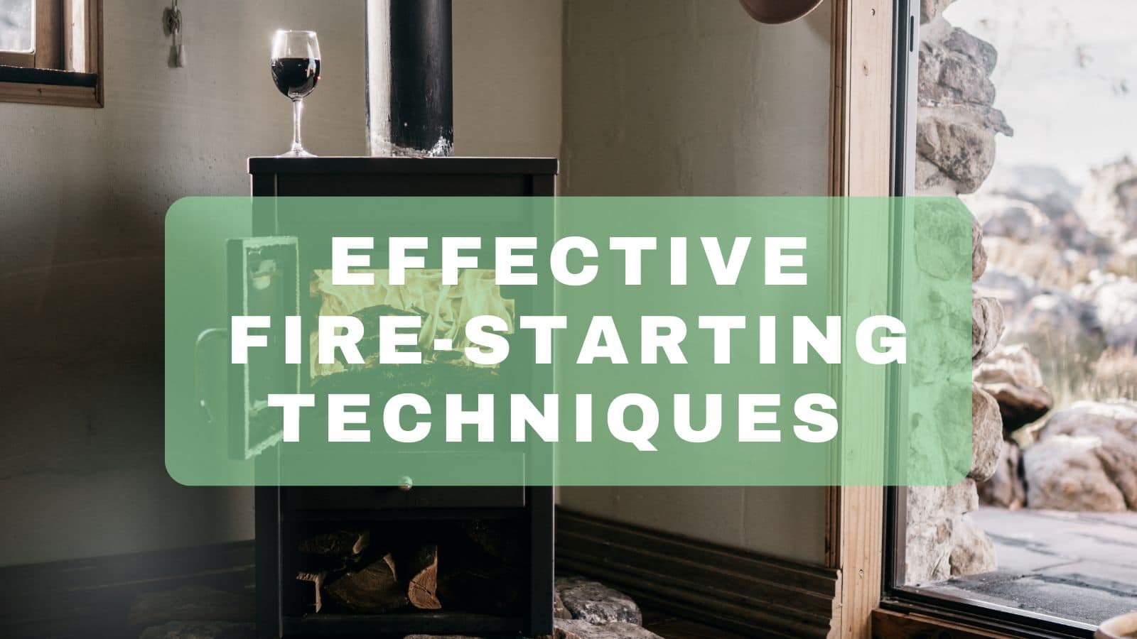 My Effective FireStarting Technique Tiny Stove Talk